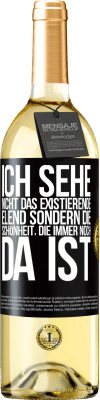 29,95 € Kostenloser Versand | Weißwein WHITE Ausgabe Ich sehe nicht das existierende Elend sondern die Schönheit, die immer noch da ist Schwarzes Etikett. Anpassbares Etikett Junger Wein Ernte 2024 Verdejo