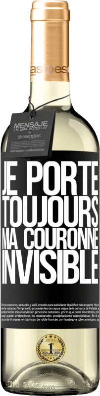 29,95 € Envoi gratuit | Vin blanc Édition WHITE Je porte toujours ma couronne invisible Étiquette Noire. Étiquette personnalisable Vin jeune Récolte 2024 Verdejo