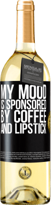 29,95 € Free Shipping | White Wine WHITE Edition My mood is sponsored by coffee and lipstick Black Label. Customizable label Young wine Harvest 2025 Verdejo