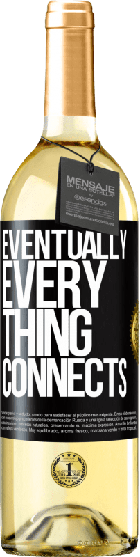29,95 € Spedizione Gratuita | Vino bianco Edizione WHITE Eventually, everything connects Etichetta Nera. Etichetta personalizzabile Vino giovane Raccogliere 2023 Verdejo