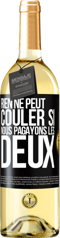 29,95 € Envoi gratuit | Vin blanc Édition WHITE Rien ne peut couler si nous pagayons les deux Étiquette Noire. Étiquette personnalisable Vin jeune Récolte 2024 Verdejo