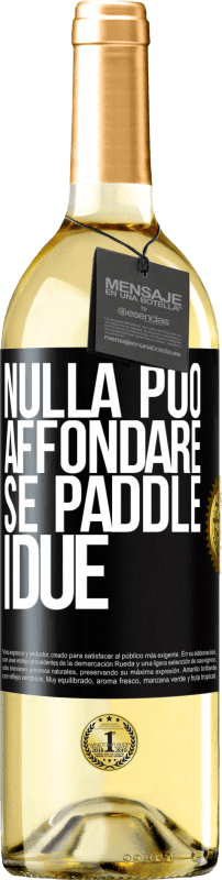 29,95 € Spedizione Gratuita | Vino bianco Edizione WHITE Nulla può affondare se paddle i due Etichetta Nera. Etichetta personalizzabile Vino giovane Raccogliere 2025 Verdejo