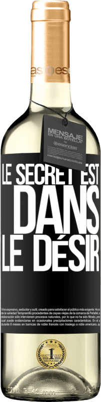 29,95 € Envoi gratuit | Vin blanc Édition WHITE Le secret est dans le désir Étiquette Noire. Étiquette personnalisable Vin jeune Récolte 2024 Verdejo