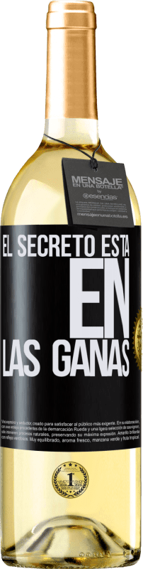 29,95 € Envío gratis | Vino Blanco Edición WHITE El secreto está en las ganas Etiqueta Negra. Etiqueta personalizable Vino joven Cosecha 2023 Verdejo