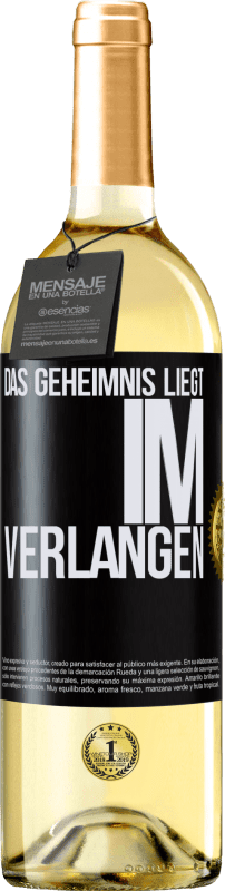29,95 € Kostenloser Versand | Weißwein WHITE Ausgabe Das Geheimnis liegt im Verlangen Schwarzes Etikett. Anpassbares Etikett Junger Wein Ernte 2023 Verdejo