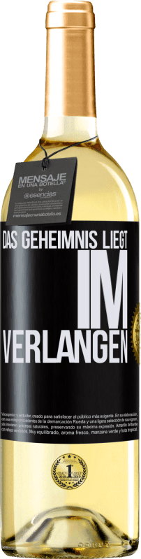 29,95 € Kostenloser Versand | Weißwein WHITE Ausgabe Das Geheimnis liegt im Verlangen Schwarzes Etikett. Anpassbares Etikett Junger Wein Ernte 2024 Verdejo