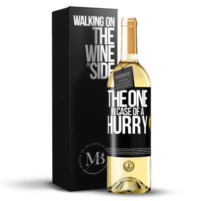 «The one in case of a hurry» Edición WHITE