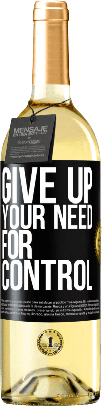 29,95 € Бесплатная доставка | Белое вино Издание WHITE Give up your need for control Черная метка. Настраиваемая этикетка Молодое вино Урожай 2023 Verdejo
