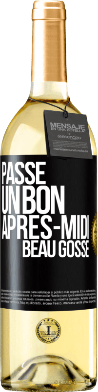 29,95 € Envoi gratuit | Vin blanc Édition WHITE Passe un bon après-midi, beau gosse Étiquette Noire. Étiquette personnalisable Vin jeune Récolte 2025 Verdejo