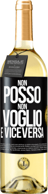 29,95 € Spedizione Gratuita | Vino bianco Edizione WHITE Non posso, non voglio, e viceversa Etichetta Nera. Etichetta personalizzabile Vino giovane Raccogliere 2024 Verdejo