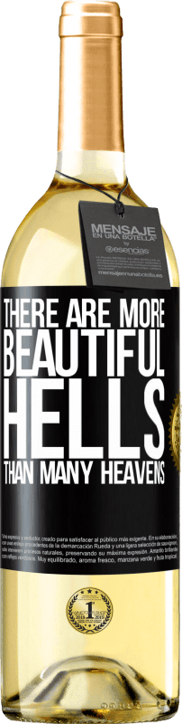 29,95 € Бесплатная доставка | Белое вино Издание WHITE Есть более красивые ады, чем много небес Черная метка. Настраиваемая этикетка Молодое вино Урожай 2023 Verdejo