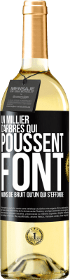 29,95 € Envoi gratuit | Vin blanc Édition WHITE Un millier d'arbres qui poussent font moins de bruit qu'un qui s'effondre Étiquette Noire. Étiquette personnalisable Vin jeune Récolte 2024 Verdejo