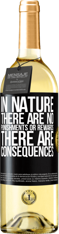 29,95 € Free Shipping | White Wine WHITE Edition In nature there are no punishments or rewards, there are consequences Black Label. Customizable label Young wine Harvest 2024 Verdejo