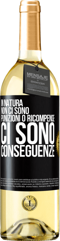 29,95 € Spedizione Gratuita | Vino bianco Edizione WHITE In natura non ci sono punizioni o ricompense, ci sono conseguenze Etichetta Nera. Etichetta personalizzabile Vino giovane Raccogliere 2024 Verdejo