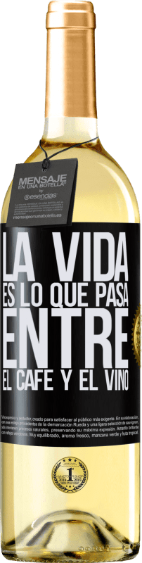 29,95 € Envío gratis | Vino Blanco Edición WHITE La vida es lo que pasa entre el café y el vino Etiqueta Negra. Etiqueta personalizable Vino joven Cosecha 2024 Verdejo