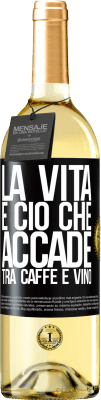 29,95 € Spedizione Gratuita | Vino bianco Edizione WHITE La vita è ciò che accade tra caffè e vino Etichetta Nera. Etichetta personalizzabile Vino giovane Raccogliere 2024 Verdejo