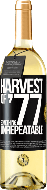 29,95 € Free Shipping | White Wine WHITE Edition Harvest of '77, something unrepeatable Black Label. Customizable label Young wine Harvest 2024 Verdejo