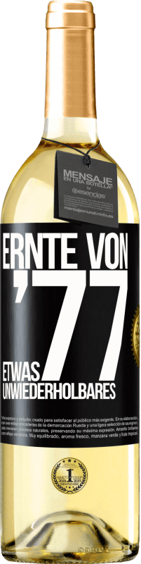 29,95 € Kostenloser Versand | Weißwein WHITE Ausgabe Ernte von '77, etwas Unwiederholbares Schwarzes Etikett. Anpassbares Etikett Junger Wein Ernte 2024 Verdejo