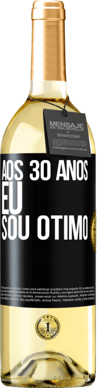 29,95 € Envio grátis | Vinho branco Edição WHITE Aos 30 anos, eu sou ótimo Etiqueta Preta. Etiqueta personalizável Vinho jovem Colheita 2024 Verdejo