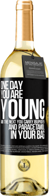 29,95 € Free Shipping | White Wine WHITE Edition One day you are young and the next you carry ibuprofen and paracetamol in your bag Black Label. Customizable label Young wine Harvest 2023 Verdejo