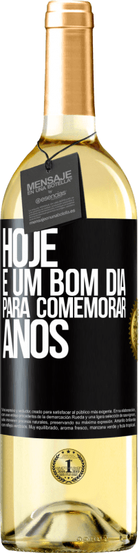 29,95 € Envio grátis | Vinho branco Edição WHITE Hoje é um bom dia para comemorar anos Etiqueta Preta. Etiqueta personalizável Vinho jovem Colheita 2024 Verdejo