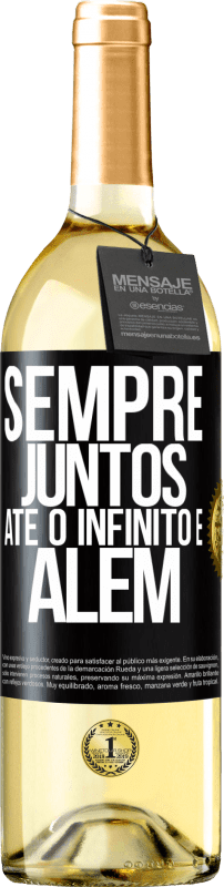 29,95 € Envio grátis | Vinho branco Edição WHITE Sempre juntos até o infinito e além Etiqueta Preta. Etiqueta personalizável Vinho jovem Colheita 2023 Verdejo