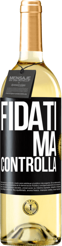 29,95 € Spedizione Gratuita | Vino bianco Edizione WHITE Fidati, ma controlla Etichetta Nera. Etichetta personalizzabile Vino giovane Raccogliere 2024 Verdejo