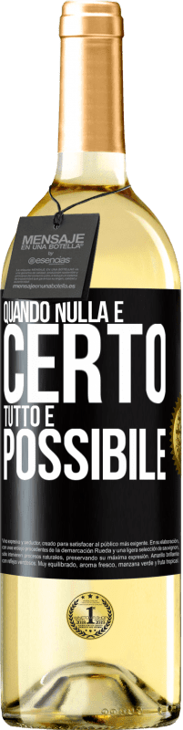 29,95 € Spedizione Gratuita | Vino bianco Edizione WHITE Quando nulla è certo, tutto è possibile Etichetta Nera. Etichetta personalizzabile Vino giovane Raccogliere 2024 Verdejo