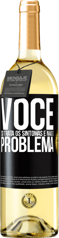 29,95 € Envio grátis | Vinho branco Edição WHITE Você só trata os sintomas e não o problema Etiqueta Preta. Etiqueta personalizável Vinho jovem Colheita 2024 Verdejo