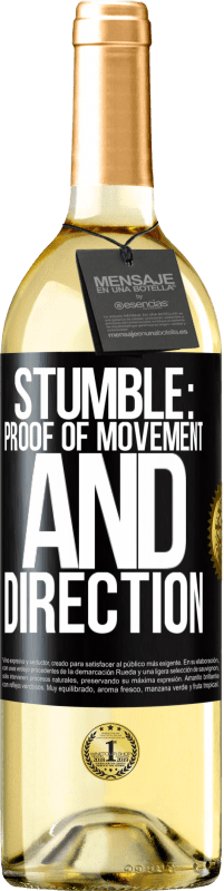 29,95 € Free Shipping | White Wine WHITE Edition Stumble: proof of movement and direction Black Label. Customizable label Young wine Harvest 2023 Verdejo