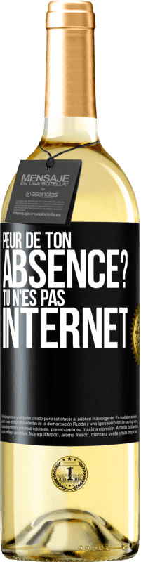 29,95 € Envoi gratuit | Vin blanc Édition WHITE Peur de ton absence? Tu n'es pas Internet Étiquette Noire. Étiquette personnalisable Vin jeune Récolte 2024 Verdejo