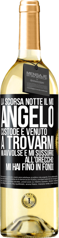 29,95 € Spedizione Gratuita | Vino bianco Edizione WHITE La scorsa notte il mio angelo custode è venuto a trovarmi. Mi avvolse e mi sussurrò all'orecchio: mi hai fino in fondo Etichetta Nera. Etichetta personalizzabile Vino giovane Raccogliere 2024 Verdejo