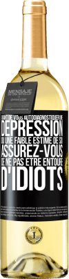 29,95 € Envoi gratuit | Vin blanc Édition WHITE Avant de vous autodiagnostiquer une dépression ou une faible estime de soi, assurez-vous de ne pas être entouré d'idiots Étiquette Noire. Étiquette personnalisable Vin jeune Récolte 2024 Verdejo