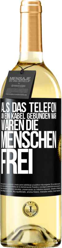 29,95 € Kostenloser Versand | Weißwein WHITE Ausgabe Als das Telefon an ein Kabel gebunden war, waren die Menschen frei Schwarzes Etikett. Anpassbares Etikett Junger Wein Ernte 2023 Verdejo