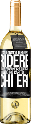29,95 € Spedizione Gratuita | Vino bianco Edizione WHITE È stato quando ti ho visto ridere con le persone che criticavi, quando ho capito chi eri Etichetta Nera. Etichetta personalizzabile Vino giovane Raccogliere 2025 Verdejo