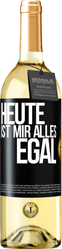 29,95 € Kostenloser Versand | Weißwein WHITE Ausgabe Heute ist mir alles egal Schwarzes Etikett. Anpassbares Etikett Junger Wein Ernte 2023 Verdejo