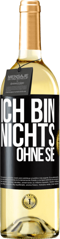 29,95 € Kostenloser Versand | Weißwein WHITE Ausgabe Ich bin nichts ohne Sie Schwarzes Etikett. Anpassbares Etikett Junger Wein Ernte 2023 Verdejo