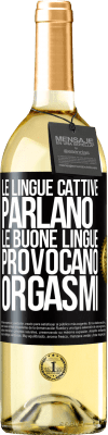 29,95 € Spedizione Gratuita | Vino bianco Edizione WHITE Le lingue cattive parlano, le buone lingue provocano orgasmi Etichetta Nera. Etichetta personalizzabile Vino giovane Raccogliere 2023 Verdejo