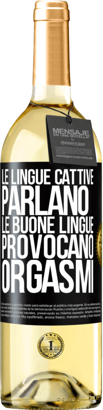 29,95 € Spedizione Gratuita | Vino bianco Edizione WHITE Le lingue cattive parlano, le buone lingue provocano orgasmi Etichetta Nera. Etichetta personalizzabile Vino giovane Raccogliere 2023 Verdejo