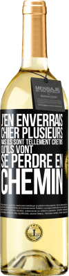 29,95 € Envoi gratuit | Vin blanc Édition WHITE J'en enverrais chier plusieurs, mais ils sont tellement crétins qu'ils vont se perdre en chemin Étiquette Noire. Étiquette personnalisable Vin jeune Récolte 2023 Verdejo