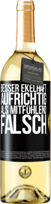 29,95 € Kostenloser Versand | Weißwein WHITE Ausgabe Besser ekelhaft aufrichtig als mitfühlend falsch Schwarzes Etikett. Anpassbares Etikett Junger Wein Ernte 2025 Verdejo