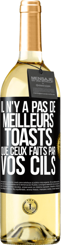 29,95 € Envoi gratuit | Vin blanc Édition WHITE Il n'y a pas de meilleurs toasts que ceux faits par vos cils Étiquette Noire. Étiquette personnalisable Vin jeune Récolte 2023 Verdejo