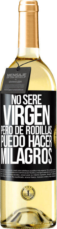 29,95 € Envío gratis | Vino Blanco Edición WHITE No seré virgen, pero de rodillas puedo hacer milagros Etiqueta Negra. Etiqueta personalizable Vino joven Cosecha 2023 Verdejo