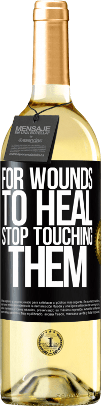 29,95 € Free Shipping | White Wine WHITE Edition For wounds to heal, stop touching them Black Label. Customizable label Young wine Harvest 2024 Verdejo