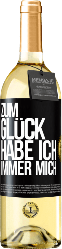 29,95 € Kostenloser Versand | Weißwein WHITE Ausgabe Zum Glück habe ich immer mich Schwarzes Etikett. Anpassbares Etikett Junger Wein Ernte 2024 Verdejo