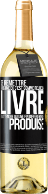 29,95 € Envoi gratuit | Vin blanc Édition WHITE Se remettre avec une ex, c'est comme relire un livre et attendre qu'une fin différente se produise Étiquette Noire. Étiquette personnalisable Vin jeune Récolte 2024 Verdejo