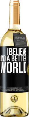 29,95 € Free Shipping | White Wine WHITE Edition I believe (IN) a better world Black Label. Customizable label Young wine Harvest 2023 Verdejo