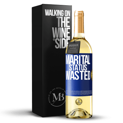 «Marital status: wasted» WHITE Edition
