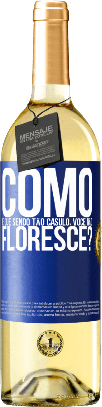 29,95 € Envio grátis | Vinho branco Edição WHITE como é que, sendo tão casulo, você não floresce? Etiqueta Azul. Etiqueta personalizável Vinho jovem Colheita 2024 Verdejo