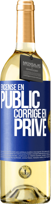 29,95 € Envoi gratuit | Vin blanc Édition WHITE Encense en public, corrige en privé Étiquette Bleue. Étiquette personnalisable Vin jeune Récolte 2023 Verdejo